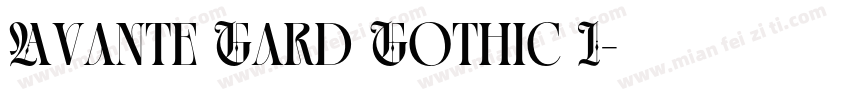Avante Gard Gothic I字体转换